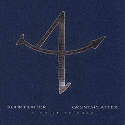 Gruntsplatter : Ruhr Hunter Gruntsplatter